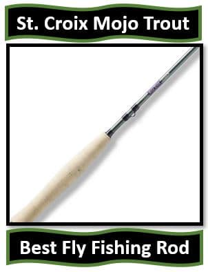 St. Croix Mojo Trout - Best ST. Croix Fishing Rod for fly fishing