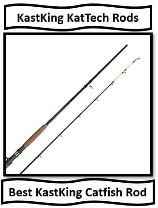KastKing KatTech Rods - the best Kastking rods for catfish fishing